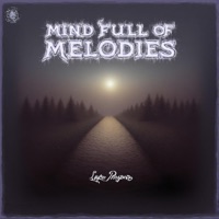 MIND FULL OF MELODIES - Lupo Prospero