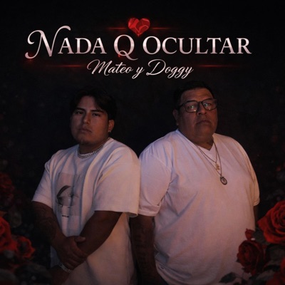 NADA Q OCULTAR (feat. MATEO & CLF STUDIO) - Single