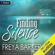 Finding Silence: Silence, Book 1 (Unabridged) - Freya Barker