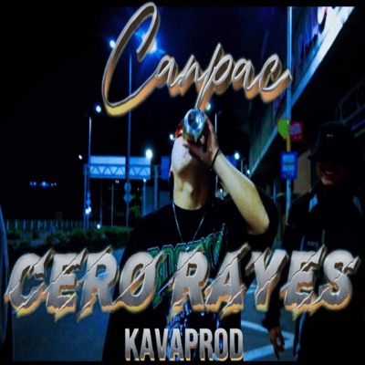 Cero Rayes (feat. Canpac) - Single