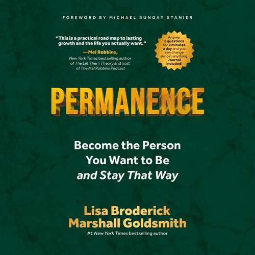 Permanence: Become the Person You Want to Be—And Stay That Way (Unabridged) cover
