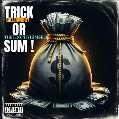TRICK OR SUM ! (feat. THE TROPHY HIMSELF) - Single