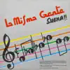 La Misma Gente
