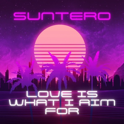 Love Is What I Aim For - Single