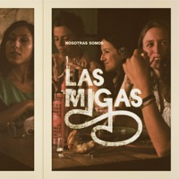 Nosotras Somos - Las Migas