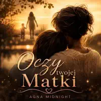 Oczy twojej matki — Agna Midnight