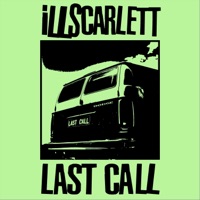 Last Call - Single - illScarlett