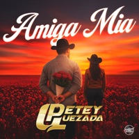 Amiga Mia - Single - Petey Quezada
