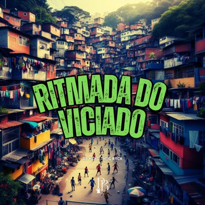 Ritmada do Viciado - Single