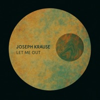 Let Me Out - Single - Joseph Krause
