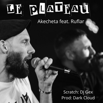 Le Plateau (feat. Ruflar & Dj Gex) - Single