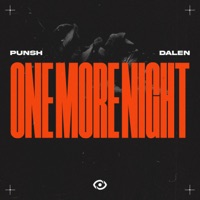 One More Night - Single - PUNSH & DALEN