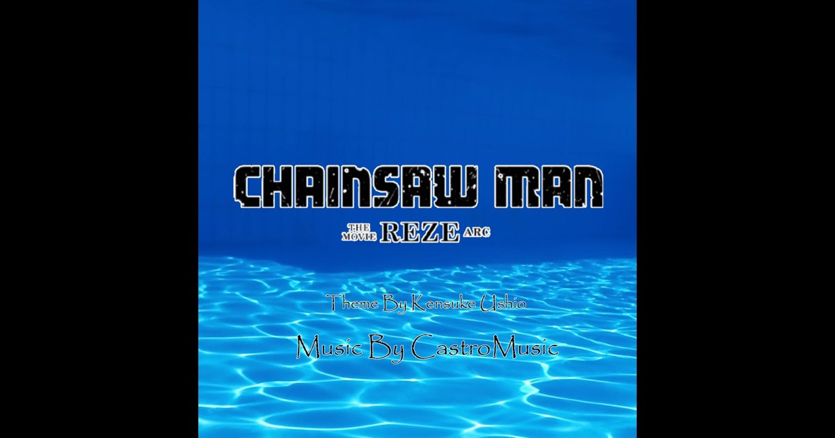 ‎Chainsaw Man Movie: Reze Arc 