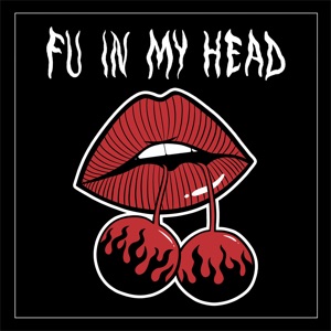 FU in My Head - Single