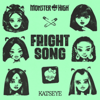 Monster High Fright Song - Monster High, KATSEYE &amp; Mattel Cover Art