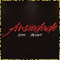 Ansiedade - Single - Kaymé & dwnobeat