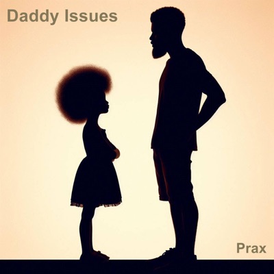 Daddy issues - Single