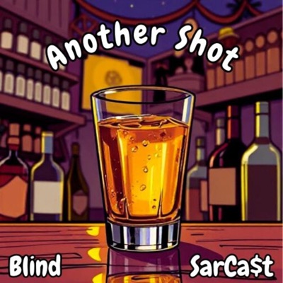 Another Shot (feat. Blind Official) - Single