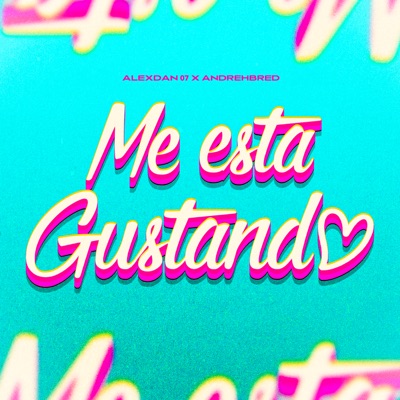 Me Esta Gustando - Single