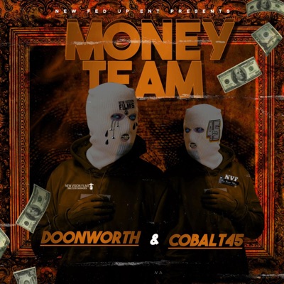 MONEY TEAM (feat. COBALT45) - Single
