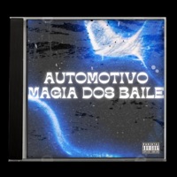 Automotivo Magia dos Baile - Single - Fxcklosbicos, MC Pogba & MC G PEREIRA