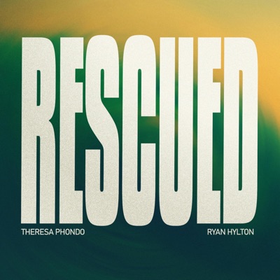 Rescued - Single
