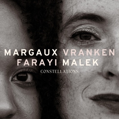 Constellations (feat. Farayi Malek)