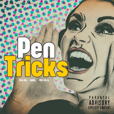 PEN TRICKS (feat. Alia Zin & dylAn) - Single