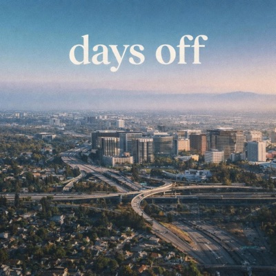 Days Off (feat. ShredKat & Lidia Rodriguez) - Single