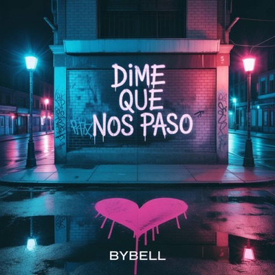Dime Que Nos Paso - Single