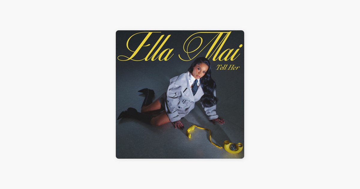 Tell Her - Ella Mai
