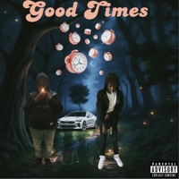 Good Times (feat. 2SolidTay) - Single - Nokizzyd