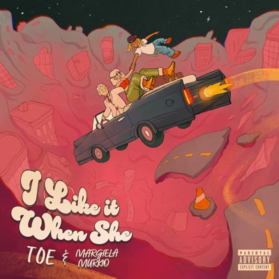 i_like_it_when_she.wav (feat. MARGIELAMURKY) - Single