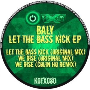 Let the Bass Kick - Single