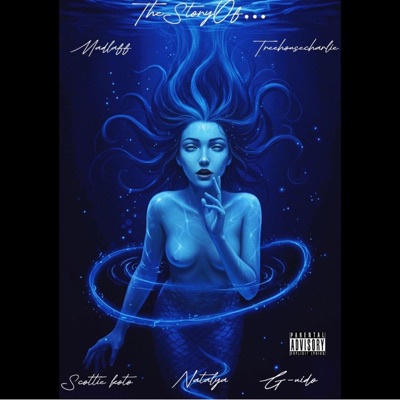 TheStoryOf... (feat.Treehousecharlie-Scottie Koto-Natalya-G'UIDO) - Single