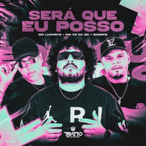 Será Que Eu Posso
