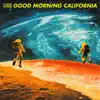 Good Morning California