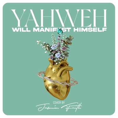 Yahweh Will Manifest Himself (Reprise) - Single