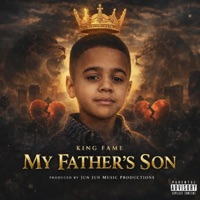My Fathers Son - EP - KINGFAME716