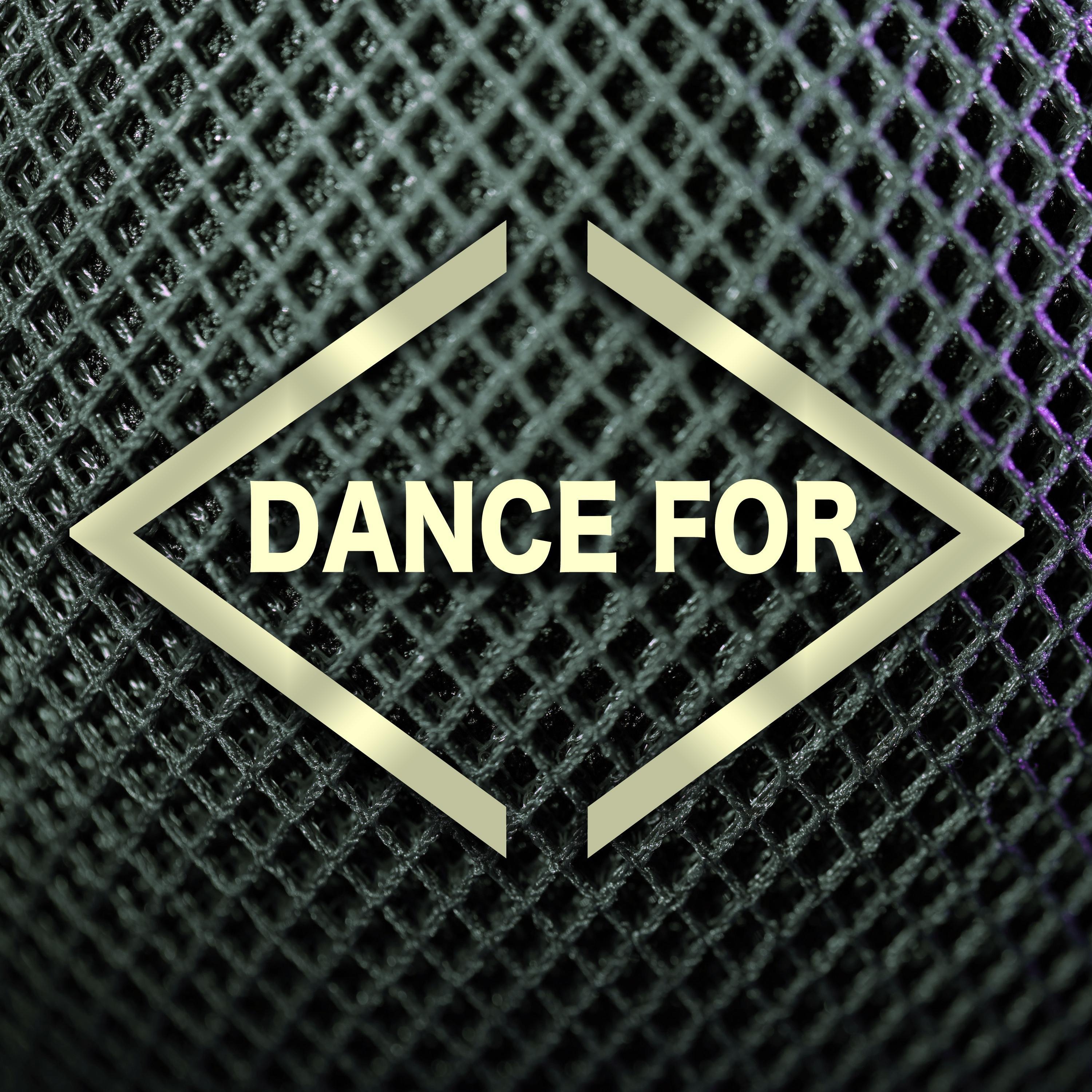 Dance For - Single