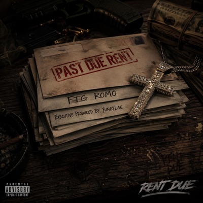 Rent Due: Executive produced by YuneyLae (feat. YuneyLae)