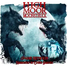 High Moor 2: Moonstruck (Unabridged)