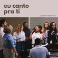 Eu Canto Pra Ti
