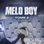MELO BOY TOME 2 - EP