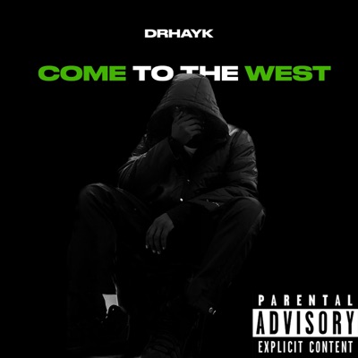 Come To The West - Single