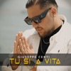 TU SI' A VITA