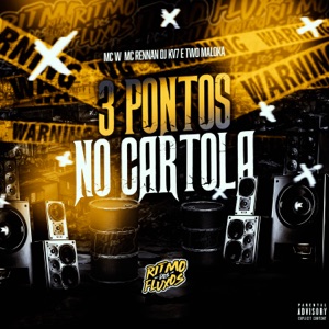3 Pontos no Cartola (feat. DJ KV7)