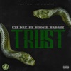 Trust (feat. Boosie Badazz) - Single