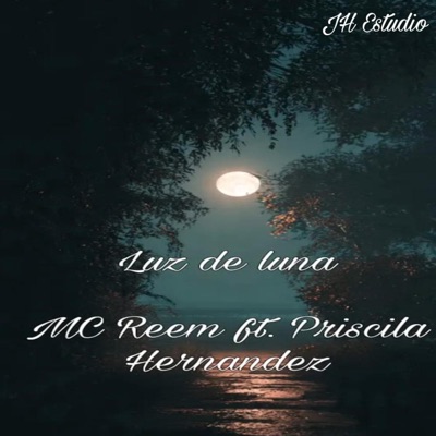 Luz de luna (feat. Priscila Hernandez) - Single