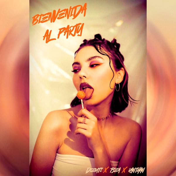 BIENVENIDA AL PARTY (feat. RANTHAN, TSEA & DIEMTÍ)